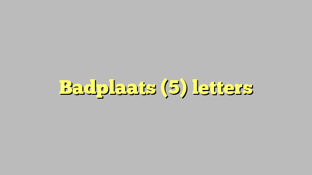 Badplaats (5) letters