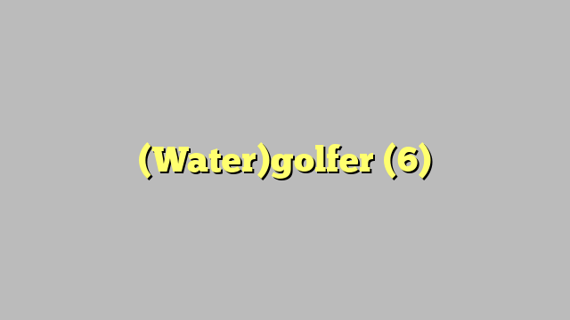 (Water)golfer (6)